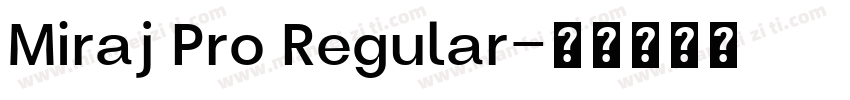 Miraj Pro Regular字体转换